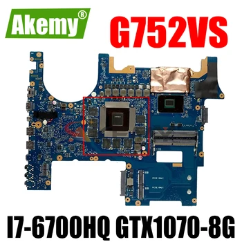 Akemy Prenosni računalnik z matično ploščo za ASUS ROG G752VS original mainboard CM236 I7-6700HQ GTX1070-8G